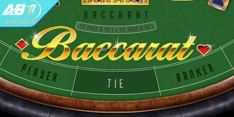 Baccarat AB77 - Game Hot Hit Với Quy Tắc Chơi Đơn Giản 1 Những thông tin cần nắm về Baccarat AB77