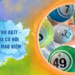 Lô Bạch Thủ AB77 – Khám Phá Cơ Hội Chơi Đầy Mạo Hiểm